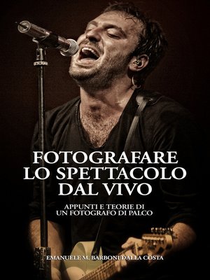 cover image of Fotografare lo Spettacolo dal Vivo